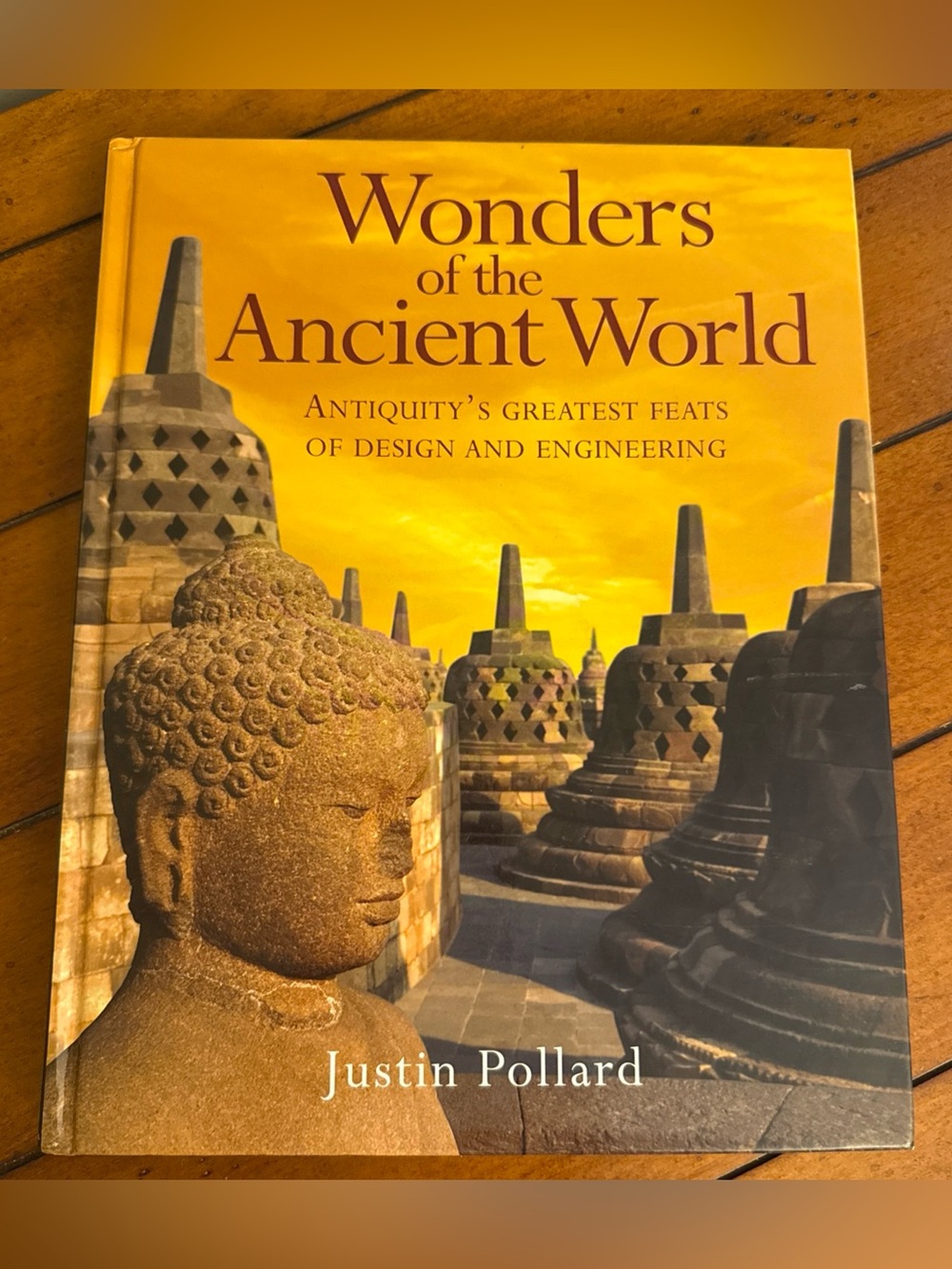 Justin Pollard Wonders of the Ancient World Hardcover